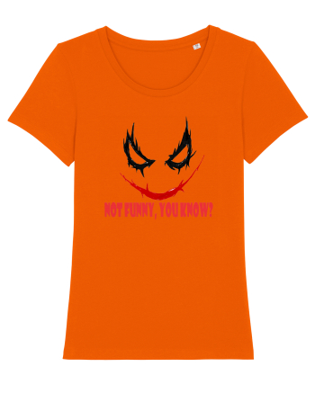 Not funny Bright Orange