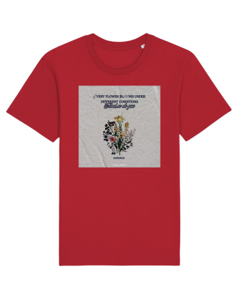Every flower blooms under different conditions Red
