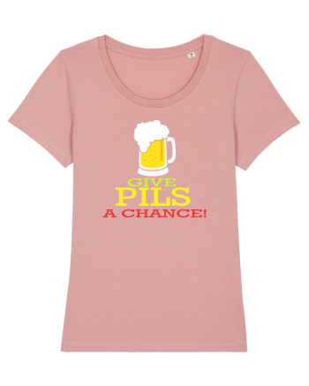 Give pils a chance Canyon Pink