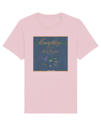 Do everything for you Cotton Pink