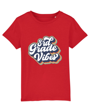 3rd Grade Vibes clasa a III-a Red