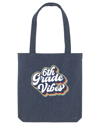6th Grade Vibes clasa a VI-a Midnight Blue