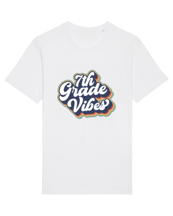 7th Grade Vibes clasa a VII-a White