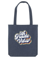 8th Grade Vibes clasa a VIII-a Sacoșă textilă