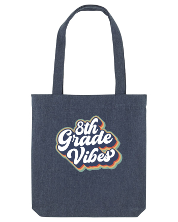 8th Grade Vibes clasa a VIII-a Midnight Blue
