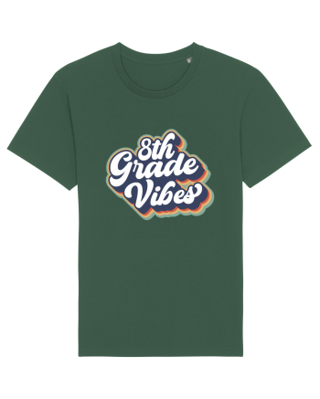 8th Grade Vibes clasa a VIII-a Bottle Green