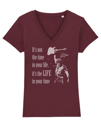 It`s not the time in your life, it`s the LIFE in your time  - Springsteen Burgundy