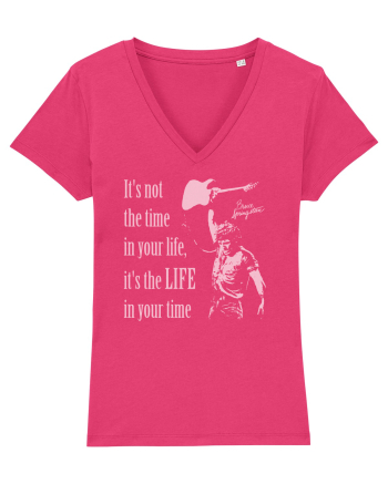 It`s not the time in your life, it`s the LIFE in your time  - Springsteen Raspberry