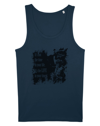 It`s not the time in your life, it`s the LIFE in your time  2 - Springsteen Navy