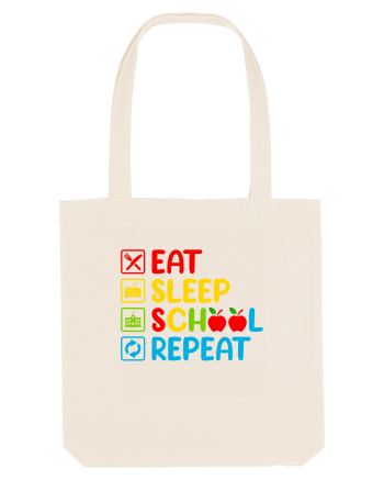Eat Sleep School Repeat Natural