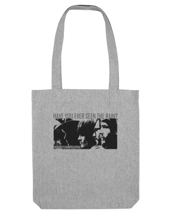 Have you ever seen the rain? 2 - Creedence Clearwater Revival Heather Grey