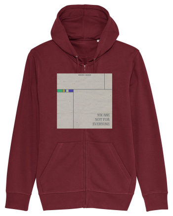 You are not for everyone Burgundy