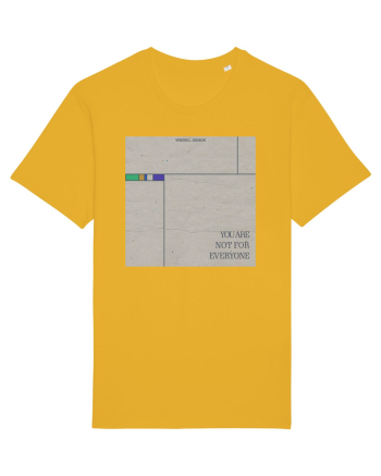 You are not for everyone Spectra Yellow