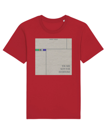 You are not for everyone Red