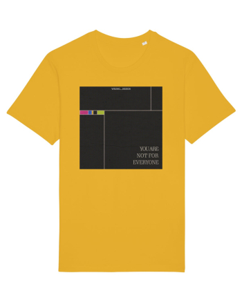 You are not for everyone Spectra Yellow