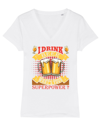 I Drink Beer What's Your Superpower White