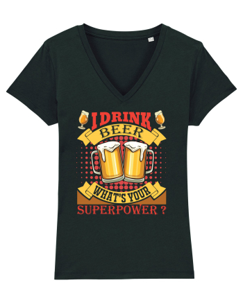 I Drink Beer What's Your Superpower Black
