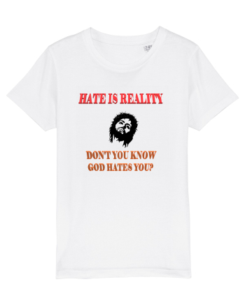 Hate is reality White