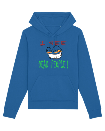 I see dead people Royal Blue