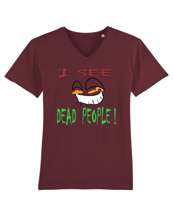 I see dead people Burgundy