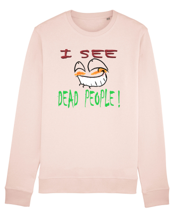 I see dead people Candy Pink