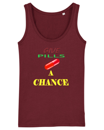 Give pills a chance Burgundy