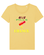 Give pills a chance Tricou mânecă scurtă guler larg fitted Damă Expresser