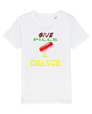 Give pills a chance White