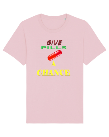 Give pills a chance Cotton Pink
