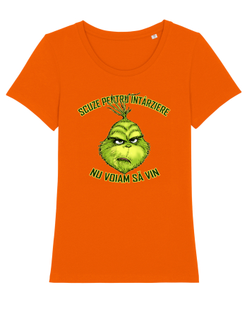 Scuze pentru intarziere, nu voiam sa vin  Bright Orange