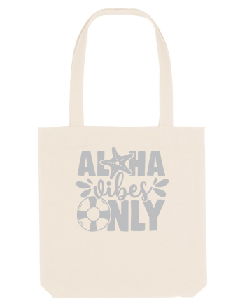 Aloha Vibes Only Natural