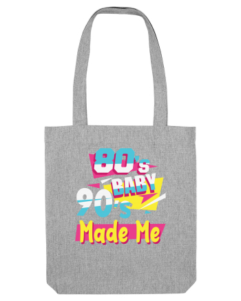 Retro 80s Baby 90s Made Me Heather Grey
