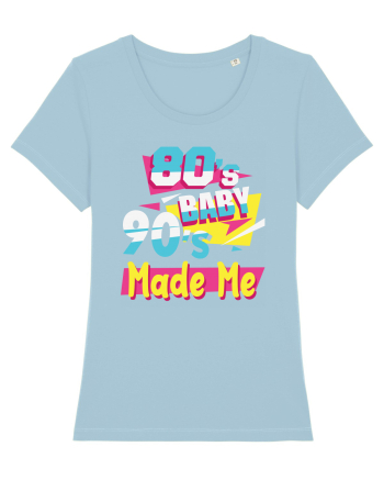 Retro 80s Baby 90s Made Me Sky Blue