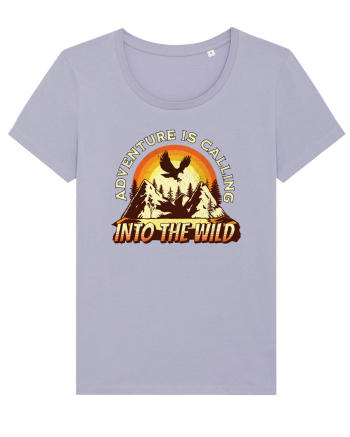 Adventure is calling into the wild Lavender