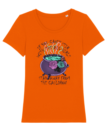Stay away from the Cauldron Bright Orange