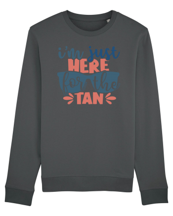 I'm just here for the tan Anthracite