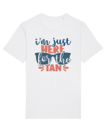 I'm just here for the tan Tricou mânecă scurtă Unisex Rocker