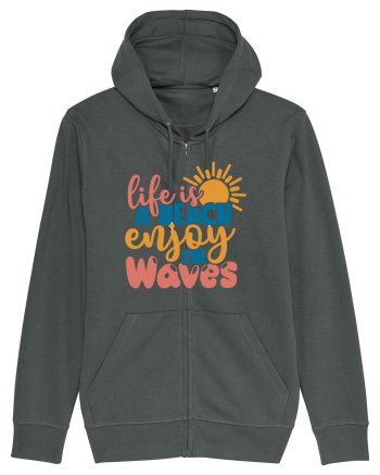Life is a beach enjoy the waves Anthracite
