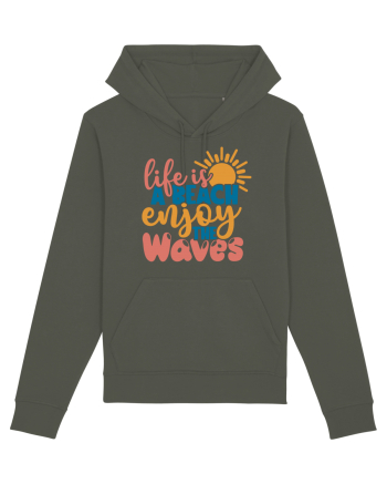 Life is a beach enjoy the waves Khaki
