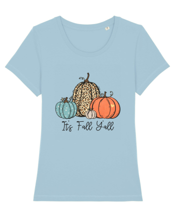 It's Fall Y'all Sky Blue