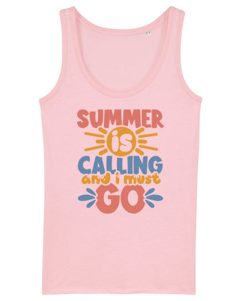 Summer is calling and i must go Cotton Pink