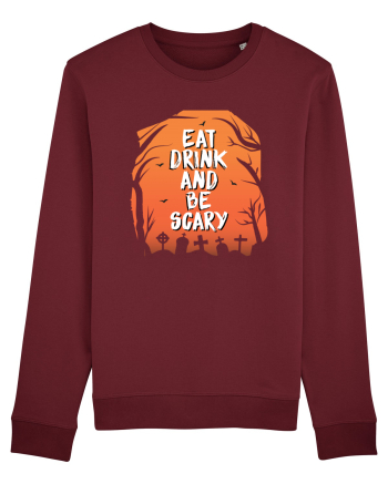 Eat, drink and be scary Burgundy