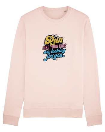 Run like your kids are looking for you Candy Pink