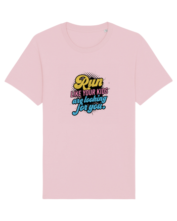 Run like your kids are looking for you Cotton Pink