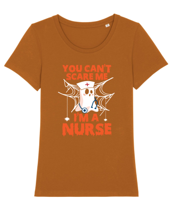 You can't scare me I'm a nurse Roasted Orange