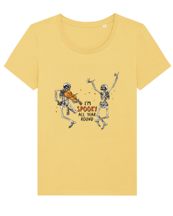 I'm Spooky All Year Round Jojoba
