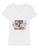It's Never Too Early For Halloween Tricou mânecă scurtă guler V Damă Evoker