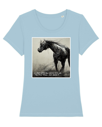 horse change lifes  Sky Blue