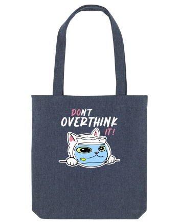 Don't overthink it Midnight Blue