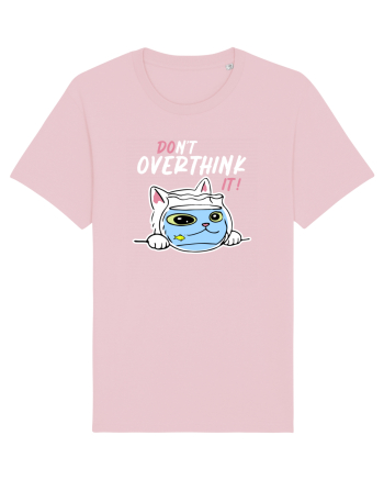 Don't overthink it Cotton Pink